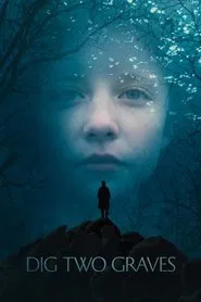 Dig Two Graves movie poster