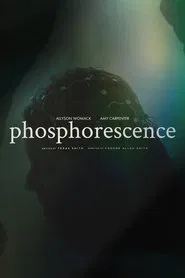 Phosphorescence movie poster