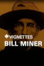 Canada Vignettes: Bill Miner movie poster