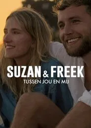 Suzan & Freek: Between You & Me movie poster