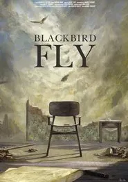 Blackbird Fly movie poster
