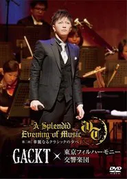 Poster do filme Gackt X Tokyo Philharmonic Orchestra Part II -A Splendid Evening of Classic-