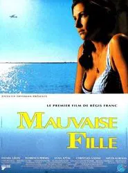 Mauvaise fille movie poster
