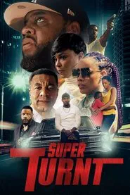 Super Turnt movie poster