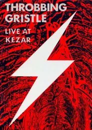 Throbbing Gristle - Live At Kezar movie poster