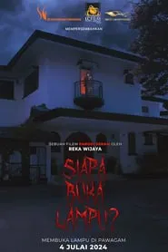 Siapa Buka Lampu movie poster
