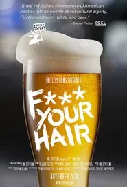 Fuck Your Hair movie poster