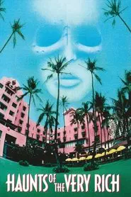 Haunts of the Very Rich movie poster
