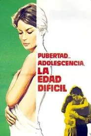 Puberty, Adolescence, the Difficult Age movie poster