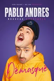 Pablo Andres - Démasqué movie poster