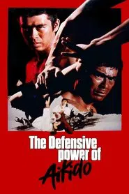 The Decisive Power of Aikido movie poster