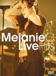 Melanie C: Live Hits movie poster
