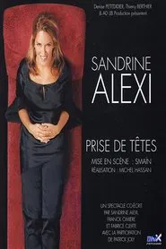 Sandrine Alexi - Prise de têtes movie poster