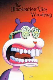 The Illumination of Jim Woodring movie poster