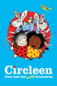Circleen, Coco and the Wild Rhinoceros movie poster