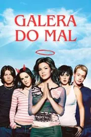 Poster do filme Galera do Mal
