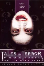 Poster do filme Tales of Terror from Tokyo and All Over Japan: Volume 3, Part 2