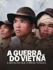 Poster da série A Guerra do Vietnã: A Batalha que a Mídia Venceu