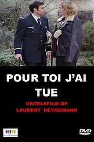 Pour toi, j'ai tué movie poster