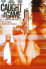Caught in the Game movie poster