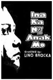 Ina Ka ng Anak Mo movie poster