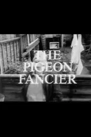The Pigeon Fancier movie poster
