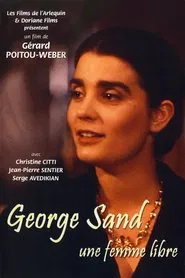 George Sand, une femme libre movie poster