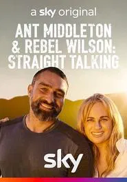 Ant Middleton & Rebel Wilson: Straight Talking tv show poster