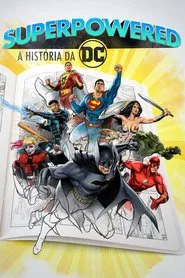 Poster da série Superpoderosos: A História da DC