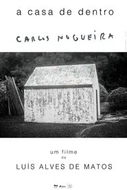 A Casa de Dentro Carlos Nogueira movie poster