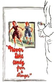 Never Take Sweets from a Stranger movie poster