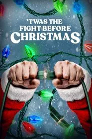 'Twas the Fight Before Christmas movie poster