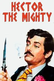 Hector the Mighty movie poster