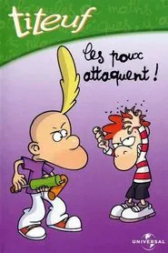 Poster do filme Titeuf - Vol. 4 - Les poux attaquent !
