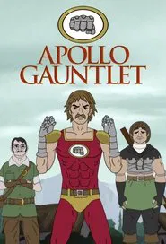 Apollo Gauntlet tv show poster