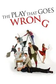 The Play That Goes Wrong movie poster