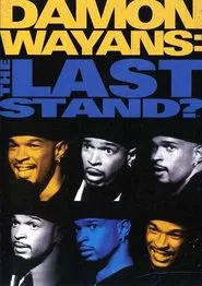 Damon Wayans: The Last Stand movie poster