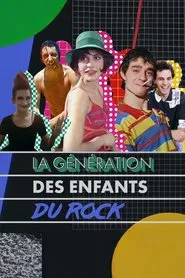 Poster do filme La Génération des Enfants du rock