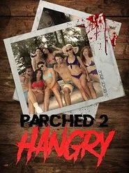 Parched 2: Hangry movie poster
