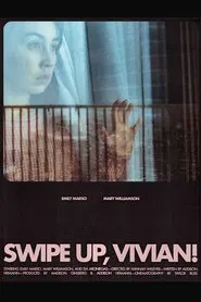 Swipe Up, Vivian! movie poster
