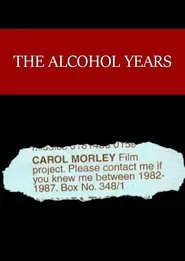 The Alcohol Years movie poster