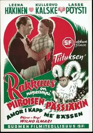 Rakkaus on nopeampi Piiroisen pässiäkin movie poster