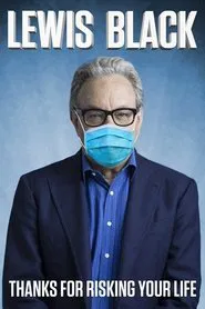 Lewis Black: Thanks For Risking Your Life movie poster