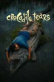 Poster do filme Crocodile Tears