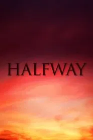 Halfway movie poster
