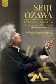 Ludwig van Beethoven - Symphonies Nos. 2 & 7 - Saito Kinen Orchestra, Seiji Ozawa movie poster