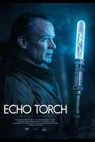 Echo Torch movie poster