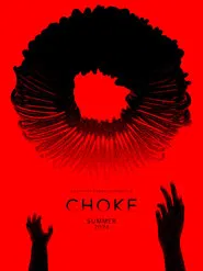 CHOKE movie poster