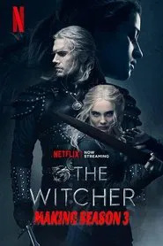 Making The Witcher: Season 3 movie poster