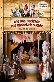Poster do filme Wie das Eselchen das Christkind suchte